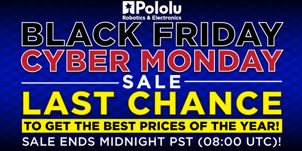Pololu Robotics and Electronics Black Friday / Cyber Monday Sale 2016